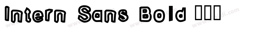 Intern Sans Bold字体转换